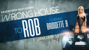 The Wrong House To Rob - Bridgette B XXX Dominatrix